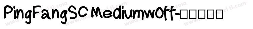 PingFangSC Mediumw0ff字体转换